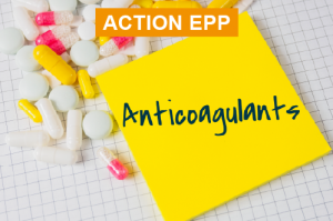 EPP Prise en charge des patients sous anticoagulants oraux directs à l'officine